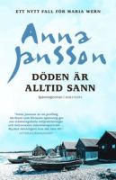 Anna Janssons bok Döden är alltid sann