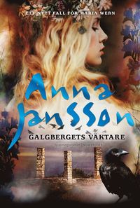 Anna Janssons bok Galgbergets väktare