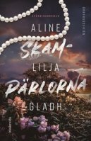 Aline Lilja Gladhs bok Skampärlorna