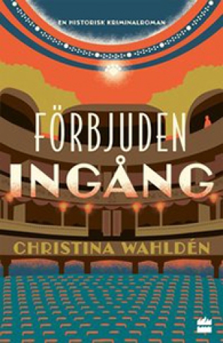 Christina Wahldéns bok Förbjuden ingång